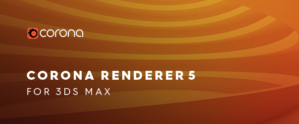 Corona Renderer 5 for 3ds Max released