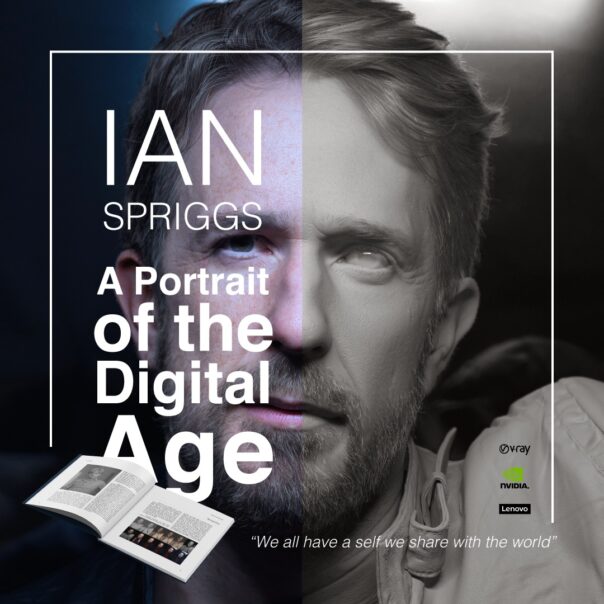 Ian Spriggs - A Portrait of a Digital Age